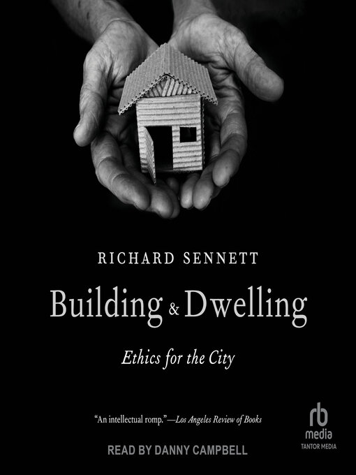 Title details for Building and Dwelling by Richard Sennett - Available